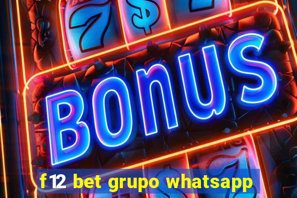 f12 bet grupo whatsapp